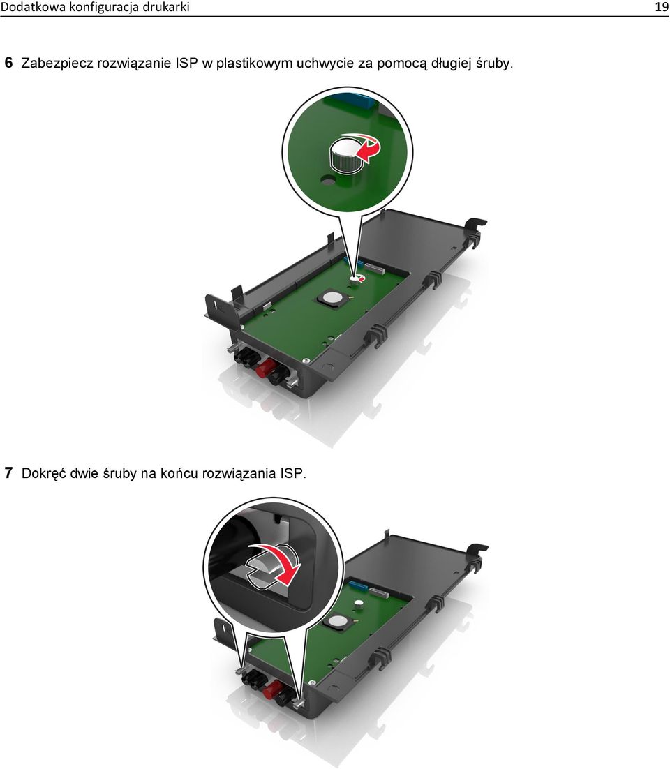 plastikowym uchwycie za pomocą długiej