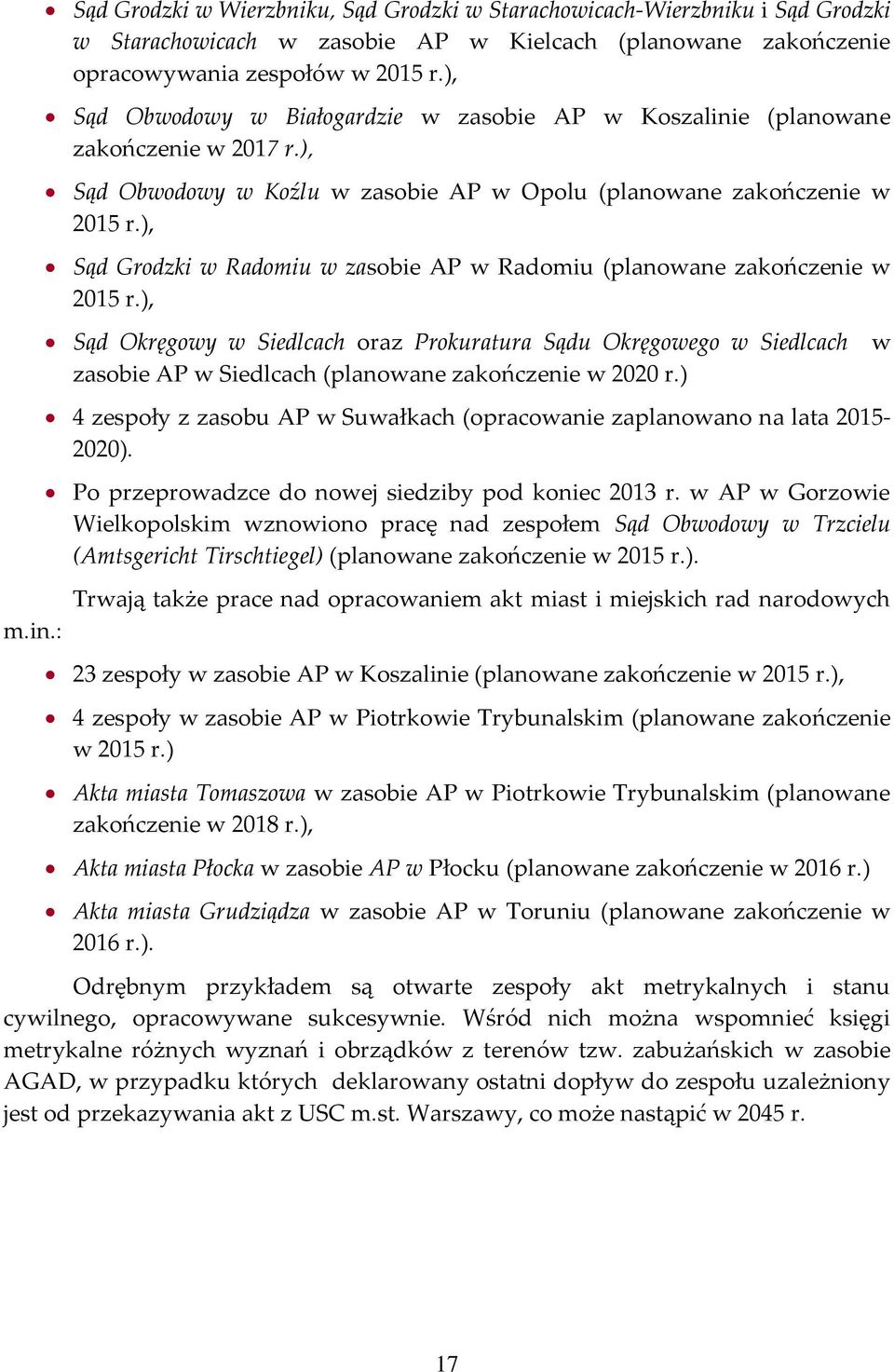 ), Sąd Grodzki w Radomiu w zasobie AP w Radomiu (planowane zakończenie w 2015 r.