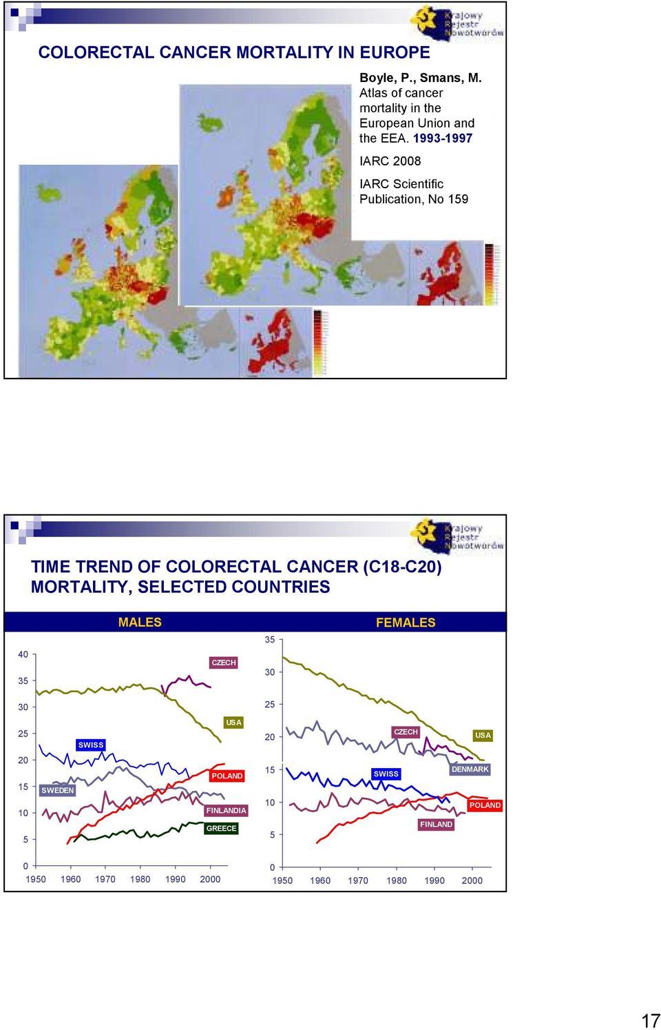 1993-1997 IARC 28 IARC Scientific Publication, No 19 TIME TREND OF COLORECTAL CANCER (C18-C2)