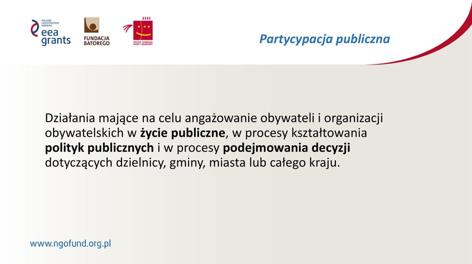 procesy kształtowania polityk publicznych i w procesy