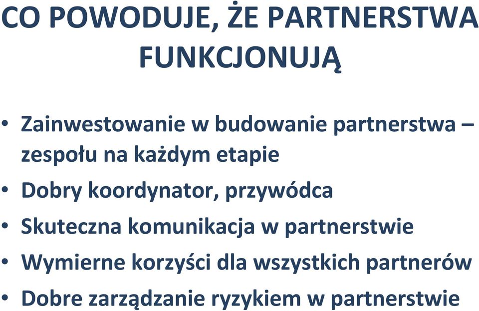 koordynator, przywódca Skuteczna komunikacja w partnerstwie