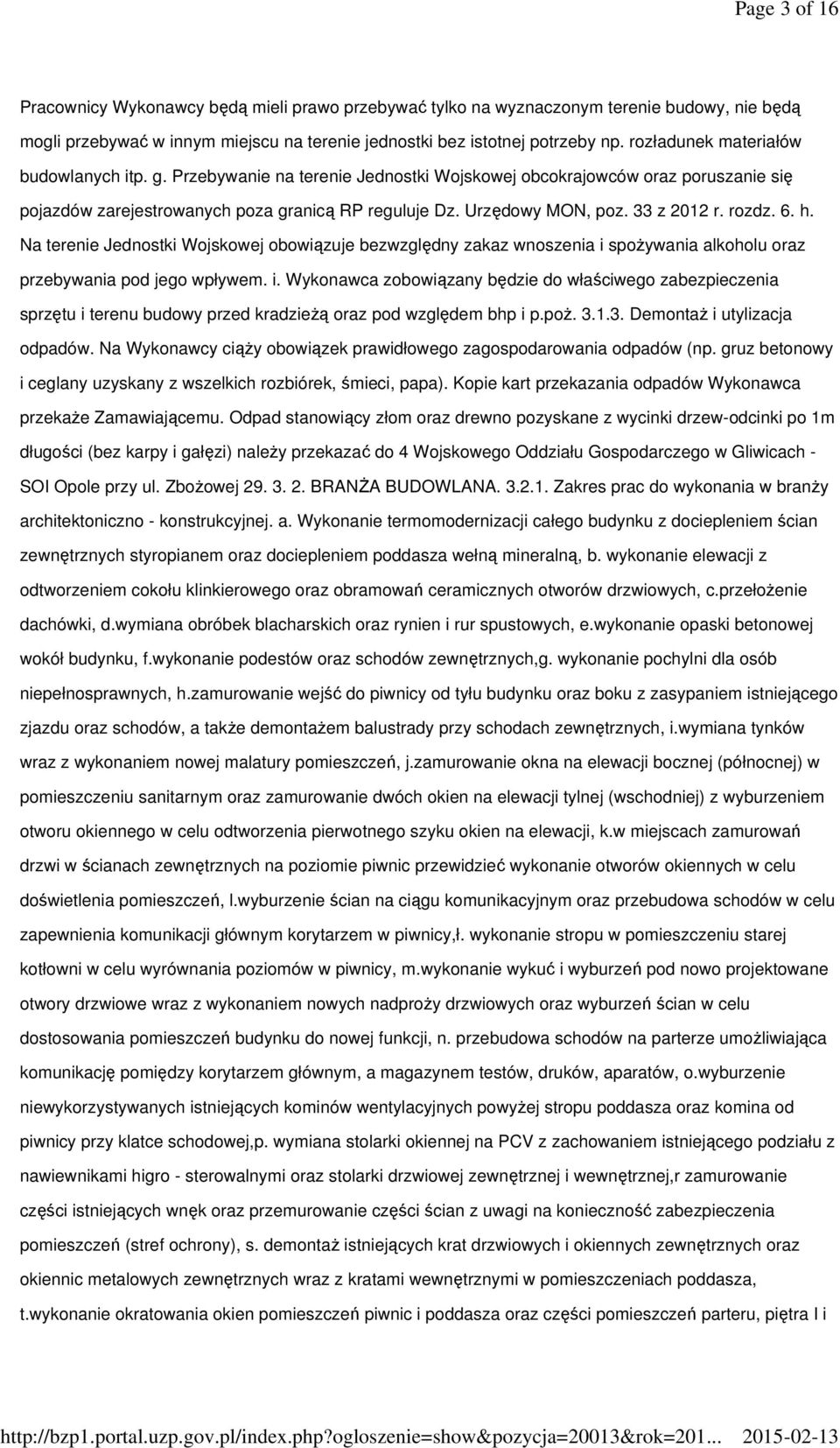 33 z 2012 r. rozdz. 6. h. Na terenie Jednostki Wojskowej obowiązuje bezwzględny zakaz wnoszenia i 