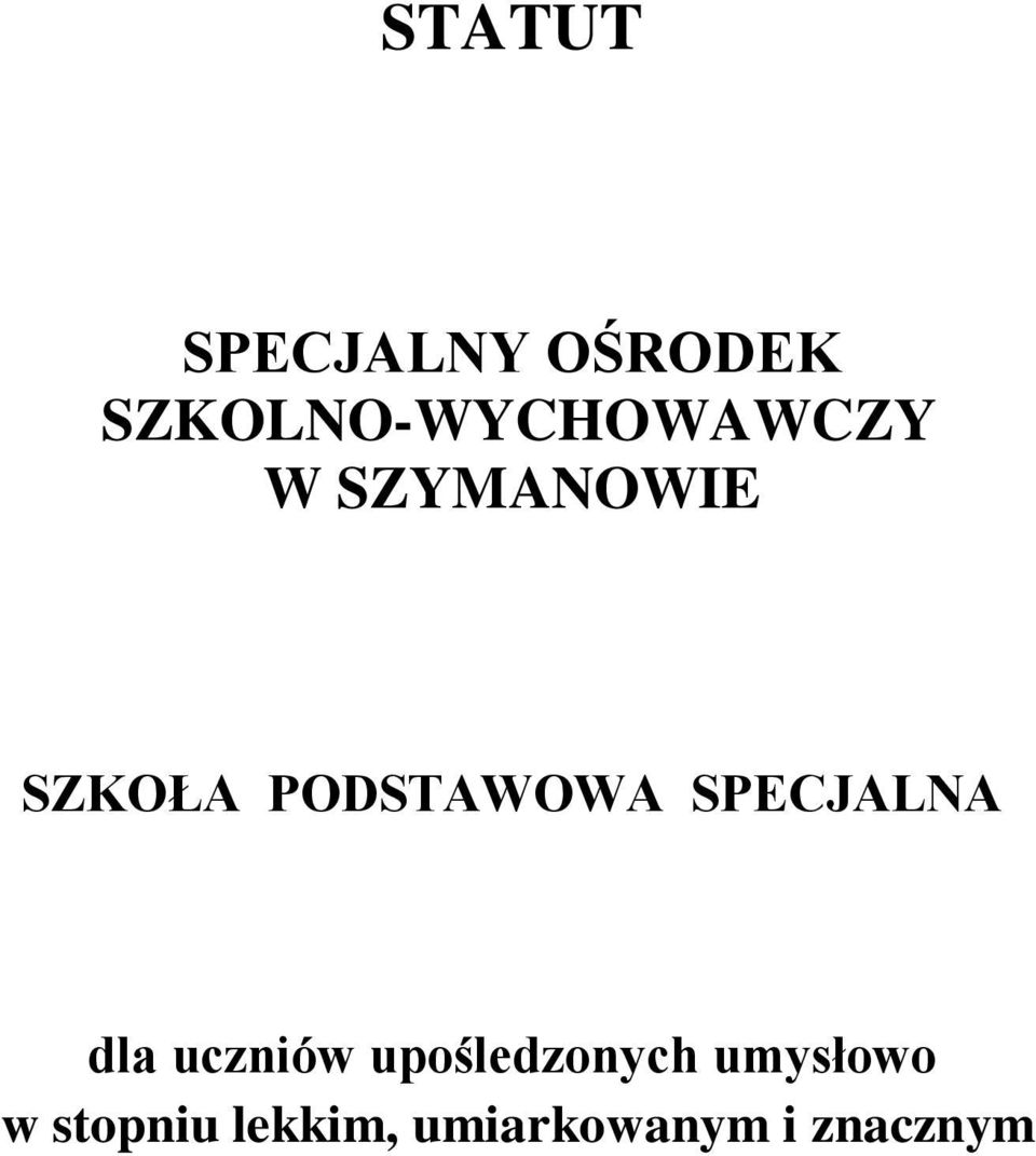 PODSTAWOWA SPECJALNA dla uczniów