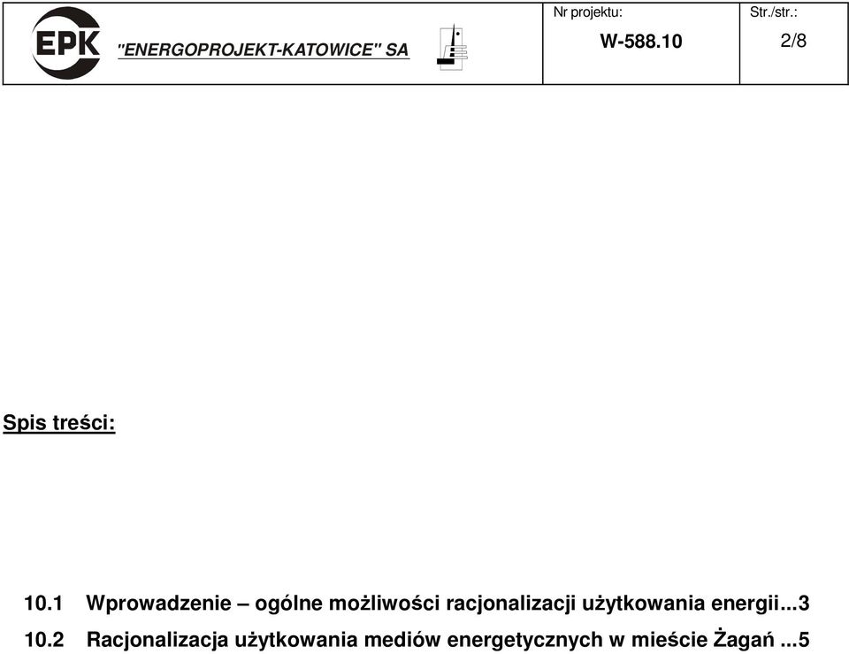 racjonalizacji użytkowania energii...3 10.