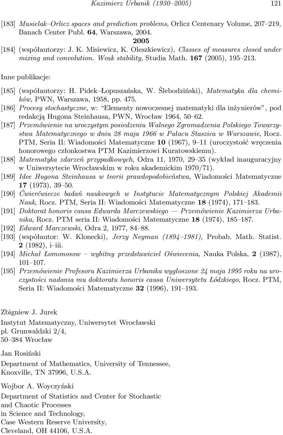 Ślebodziński), Matematyka dla chemików, PWN, Warszawa, 1958, pp. 475.