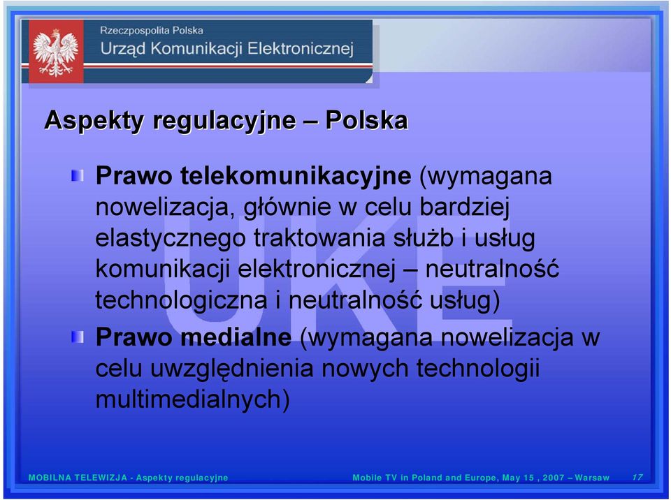 neutralność usług) Prawo medialne (wymagana nowelizacja w celu uwzględnienia nowych technologii