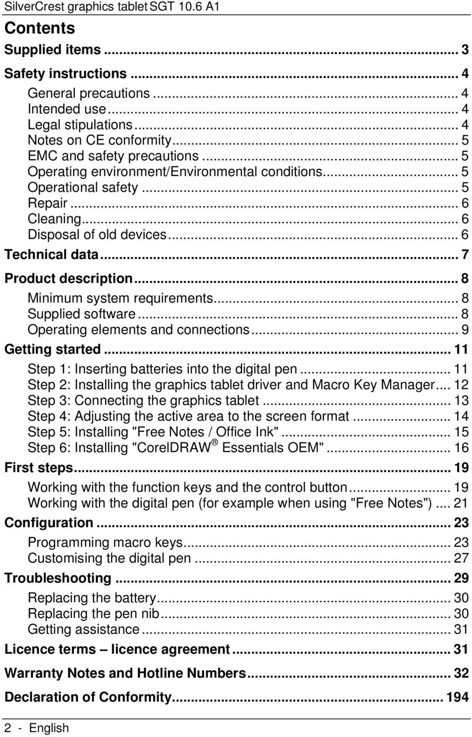 .. 7 Product description... 8 Minimum system requirements... 8 Supplied software... 8 Operating elements and connections... 9 Getting started... 11 Step 1: Inserting batteries into the digital pen.