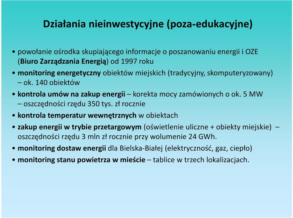 5 MW oszczędności rzędu 350 tys.