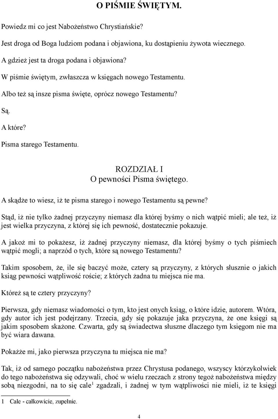 A skądże to wiesz, iż te pisma starego i nowego Testamentu są pewne?