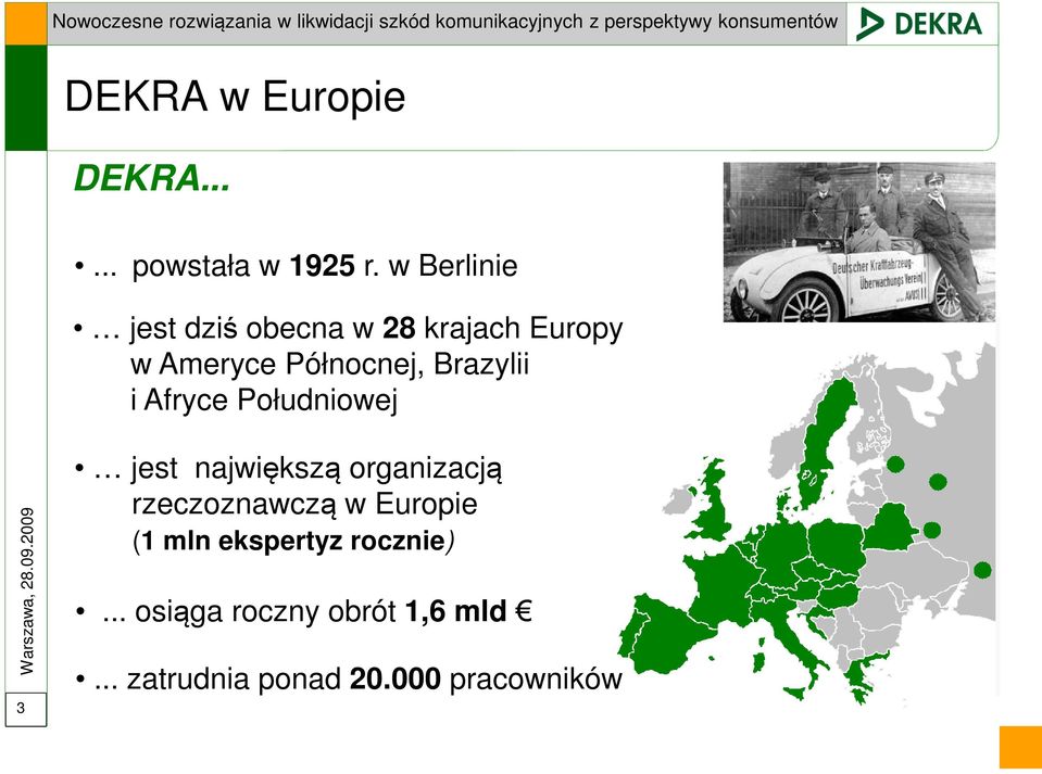 Brazylii i Afryce Południowej 3 jest największą organizacją rzeczoznawczą