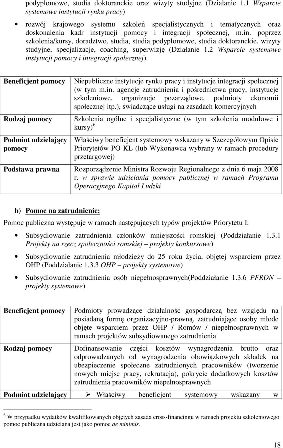 2 Wsparcie systemowe instytucji pomocy i integracji społecznej).