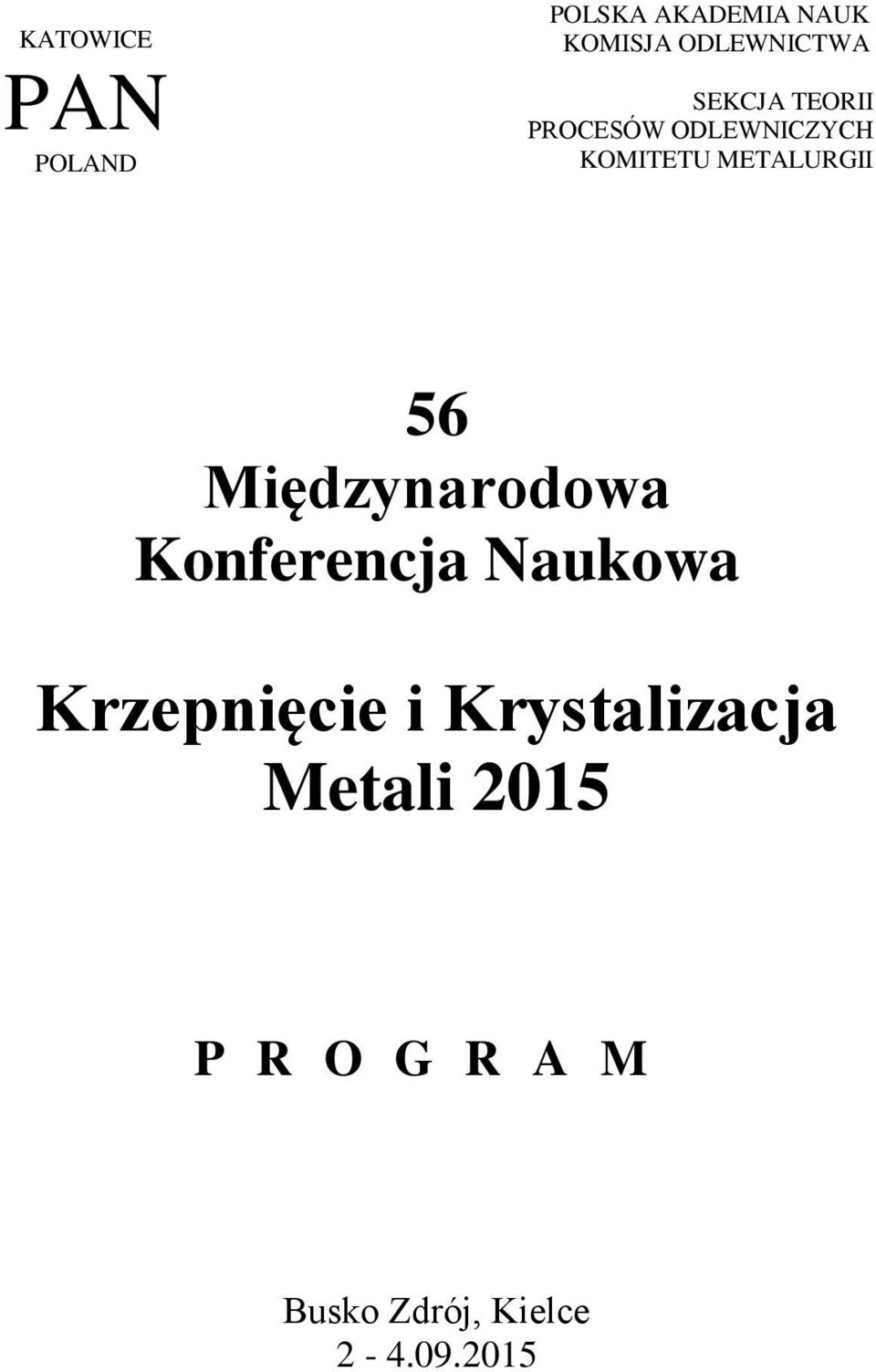 METALURGII 56 Międzynarodowa Konferencja Naukowa