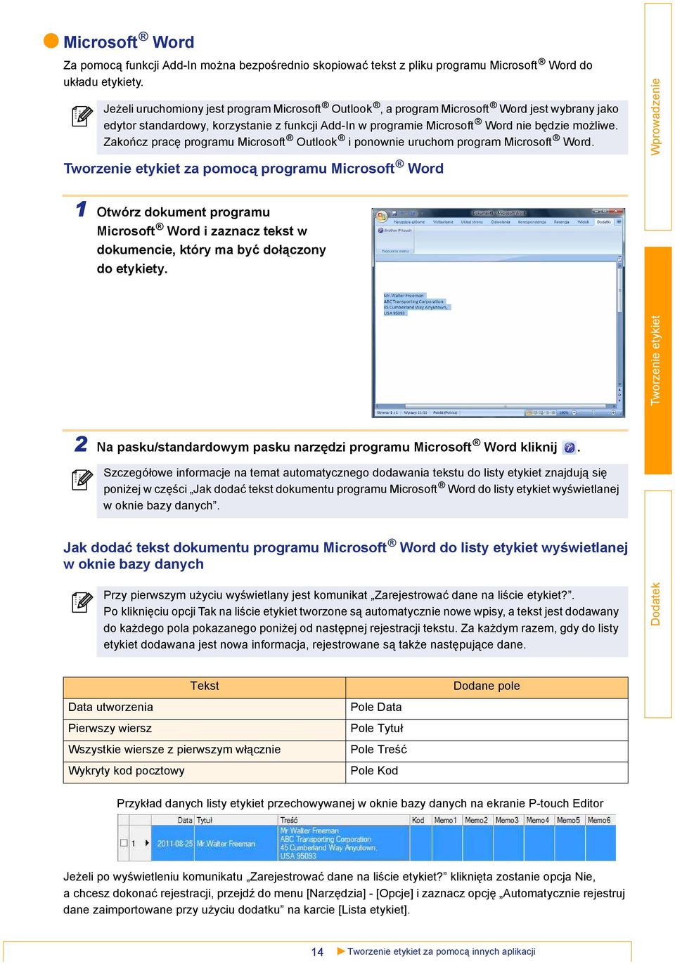 Zakończ pracę programu Microsoft Outlook i ponownie uruchom program Microsoft Word.