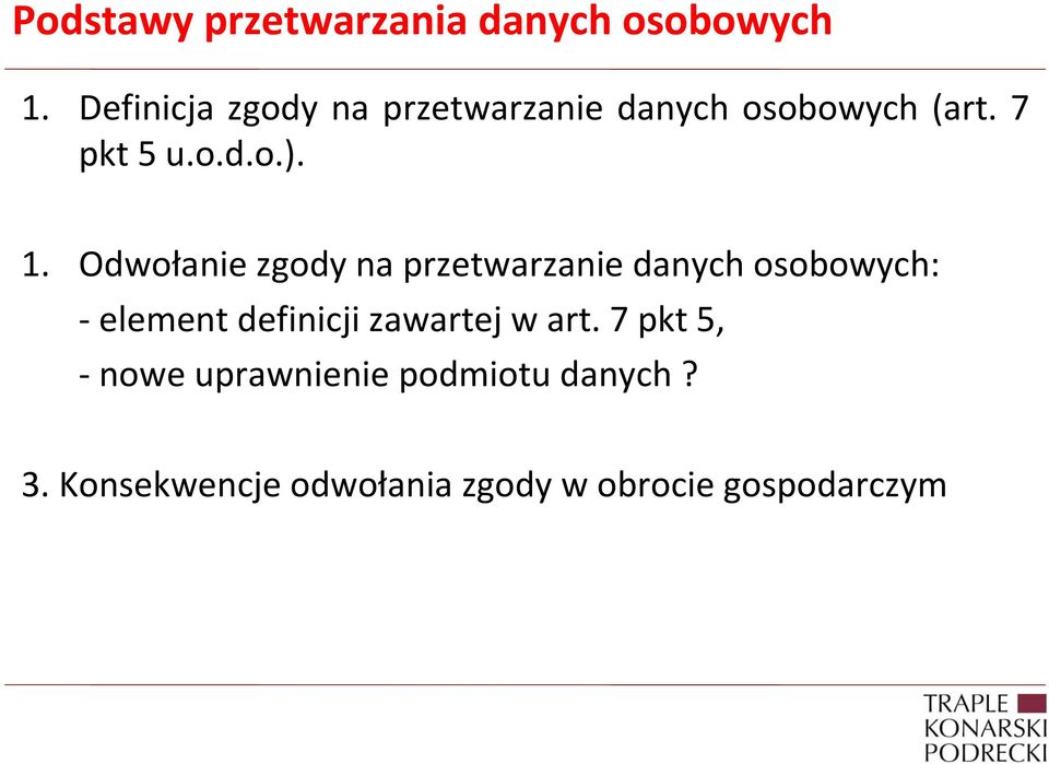 1. Odwołanie zgody na przetwarzanie danych osobowych: element definicji