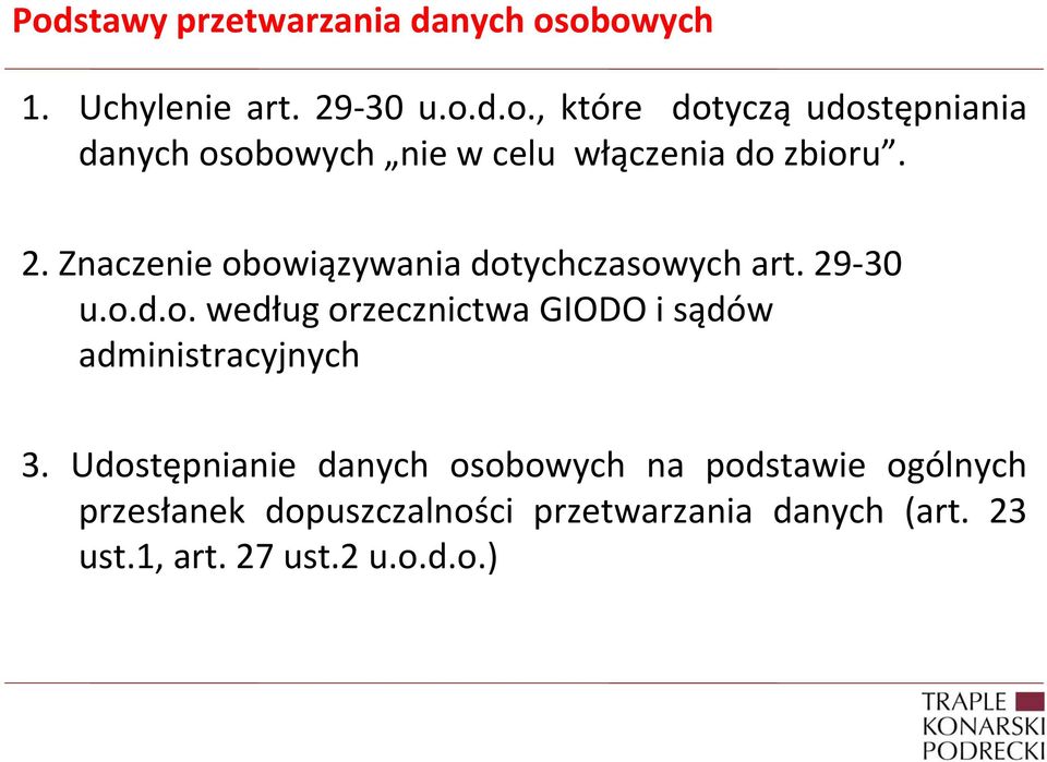 Udostępnianie danych osobowych na podstawie ogólnych przesłanek dopuszczalności przetwarzania danych