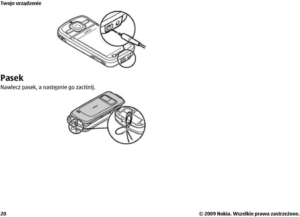 go zaciśnij. 20 2009 Nokia.