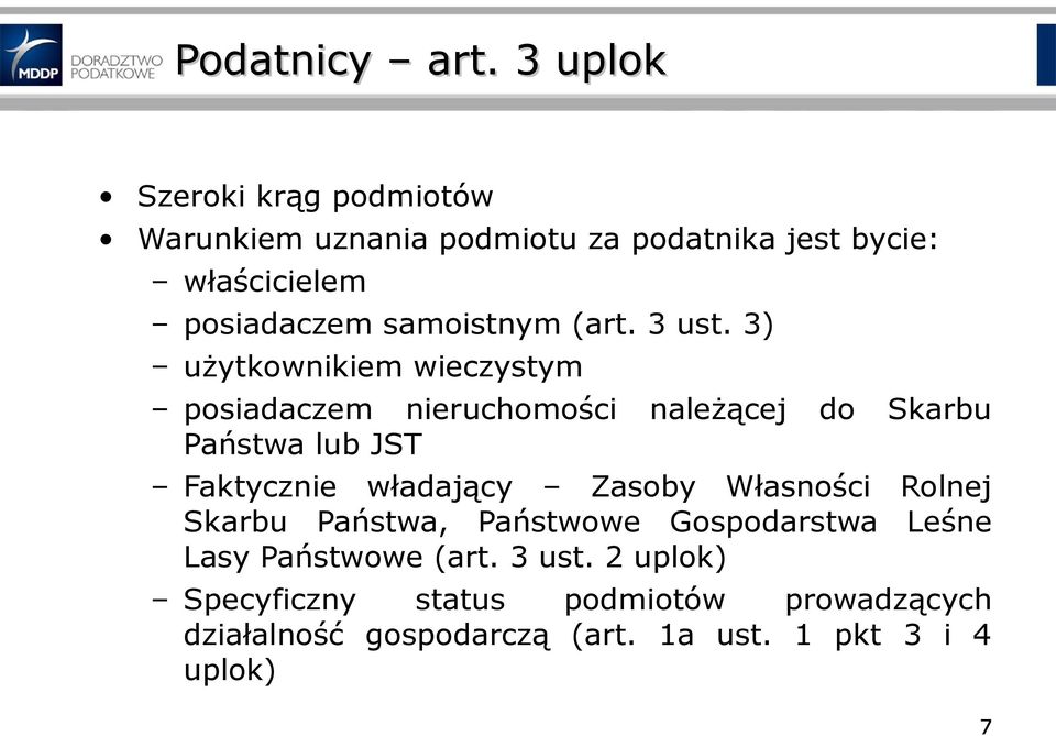 samoistnym (art. 3 ust.