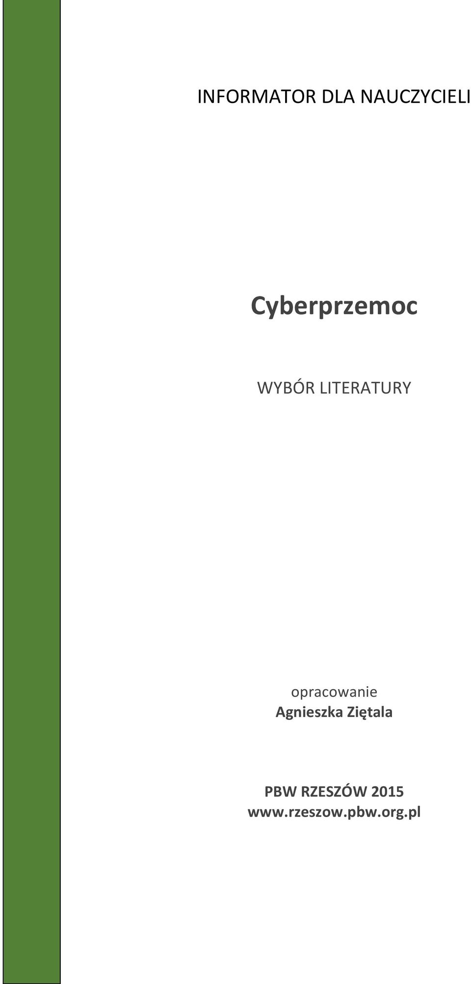 opracowanie Agnieszka Ziętala