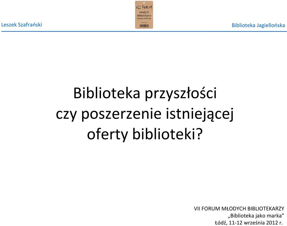 istniejącej oferty biblioteki?