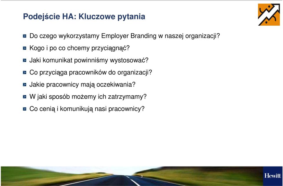 Jaki komunikat powinniśmy wystosować? Co przyciąga pracowników do organizacji?