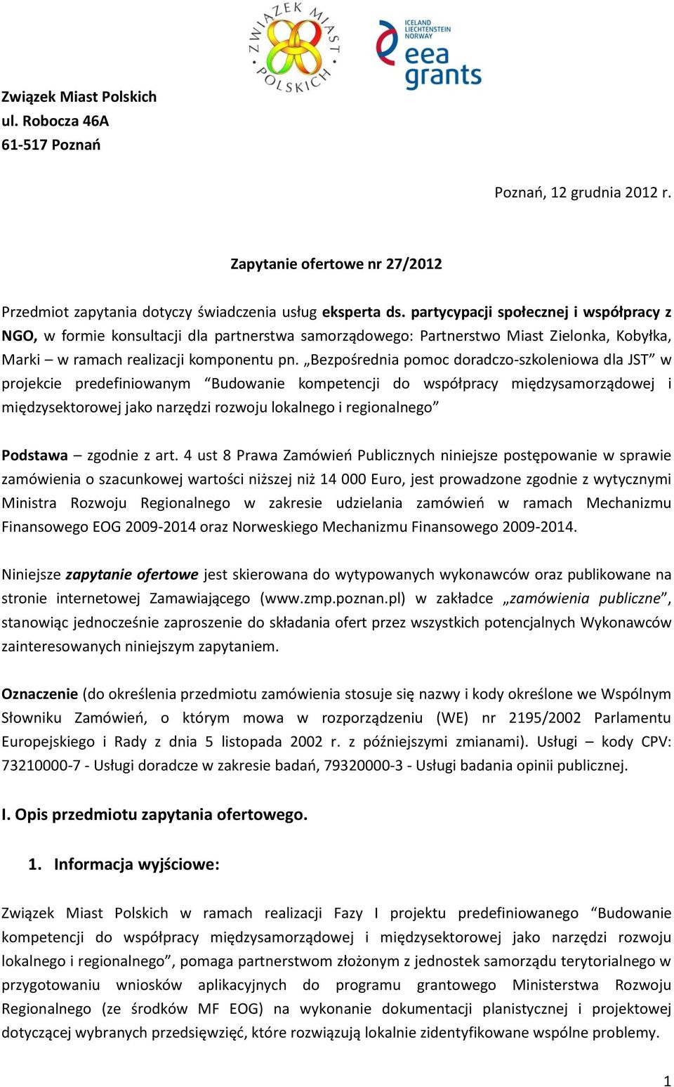 Bezpośrednia pomoc doradczo-szkoleniowa dla JST w projekcie predefiniowanym Budowanie kompetencji do współpracy międzysamorządowej i międzysektorowej jako narzędzi rozwoju lokalnego i regionalnego