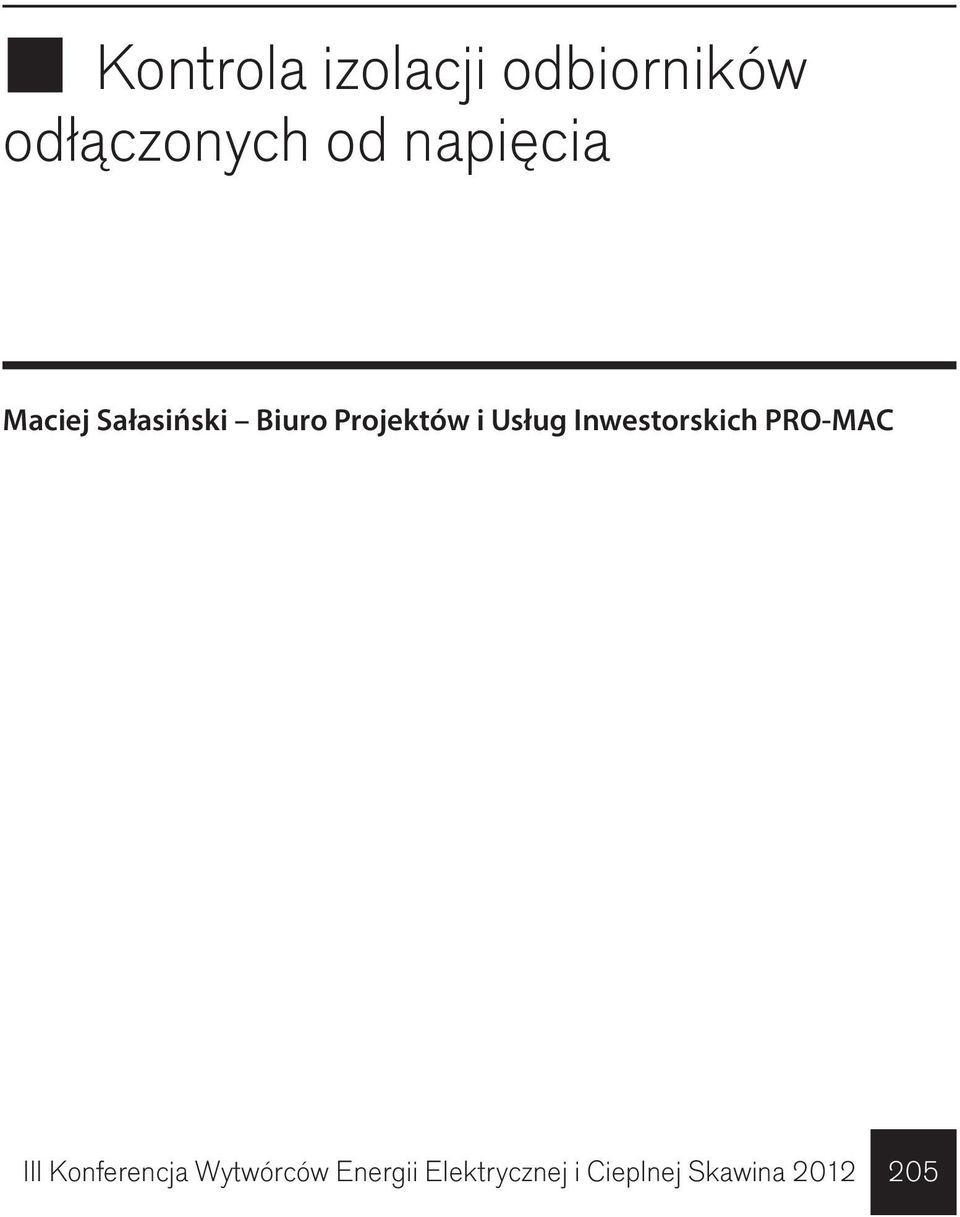 Usług Inwestorskich PRO-MAC III Konferencja