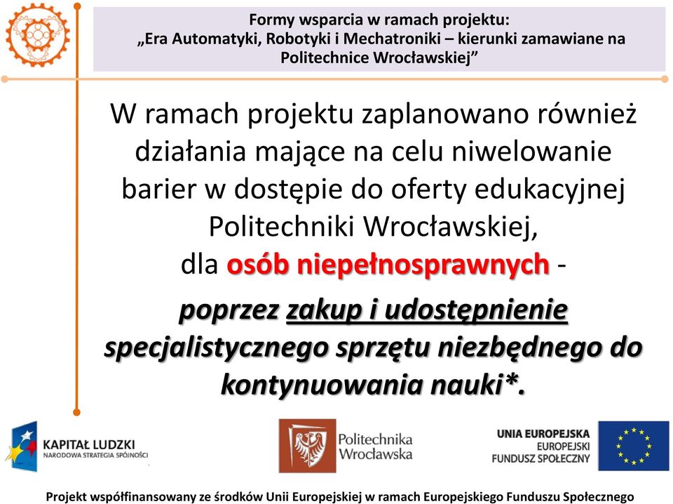 barier w dostępie do oferty edukacyjnej Politechniki Wrocławskiej, dla osób