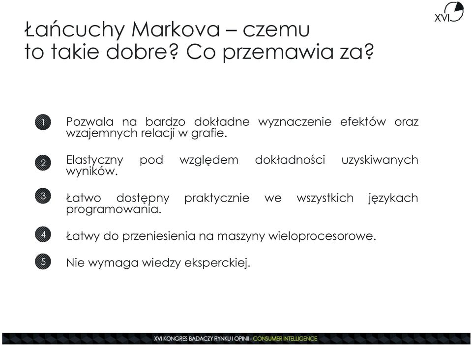 2 Elastyczny wyników. pod względem dokładności uzyskiwanych 3.