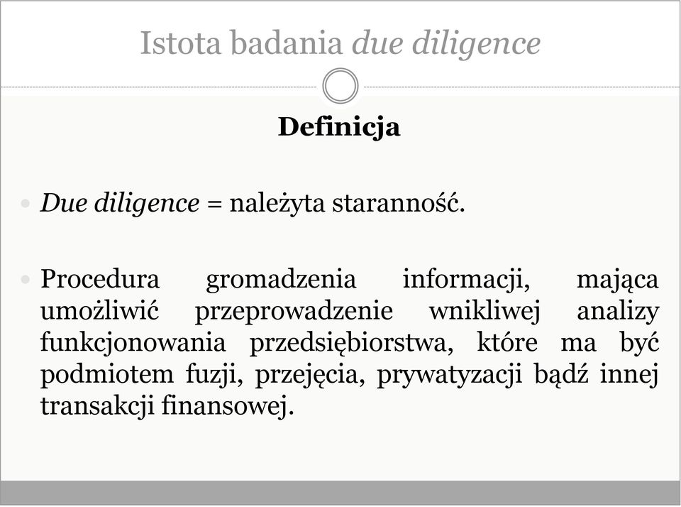 Procedura gromadzenia informacji, mająca umożliwić przeprowadzenie