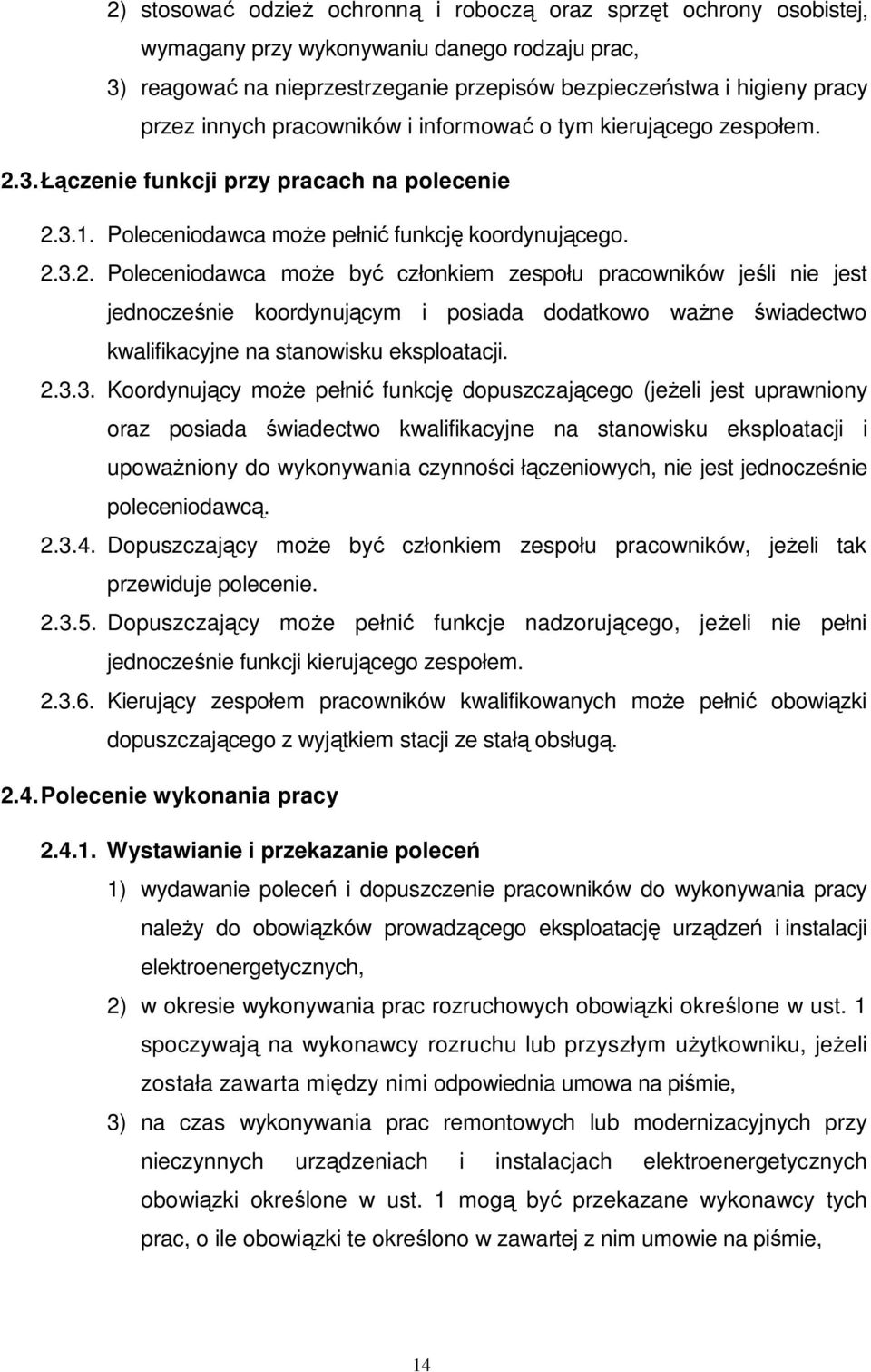 3. Łączenie funkcji przy pracach na polecenie 2.