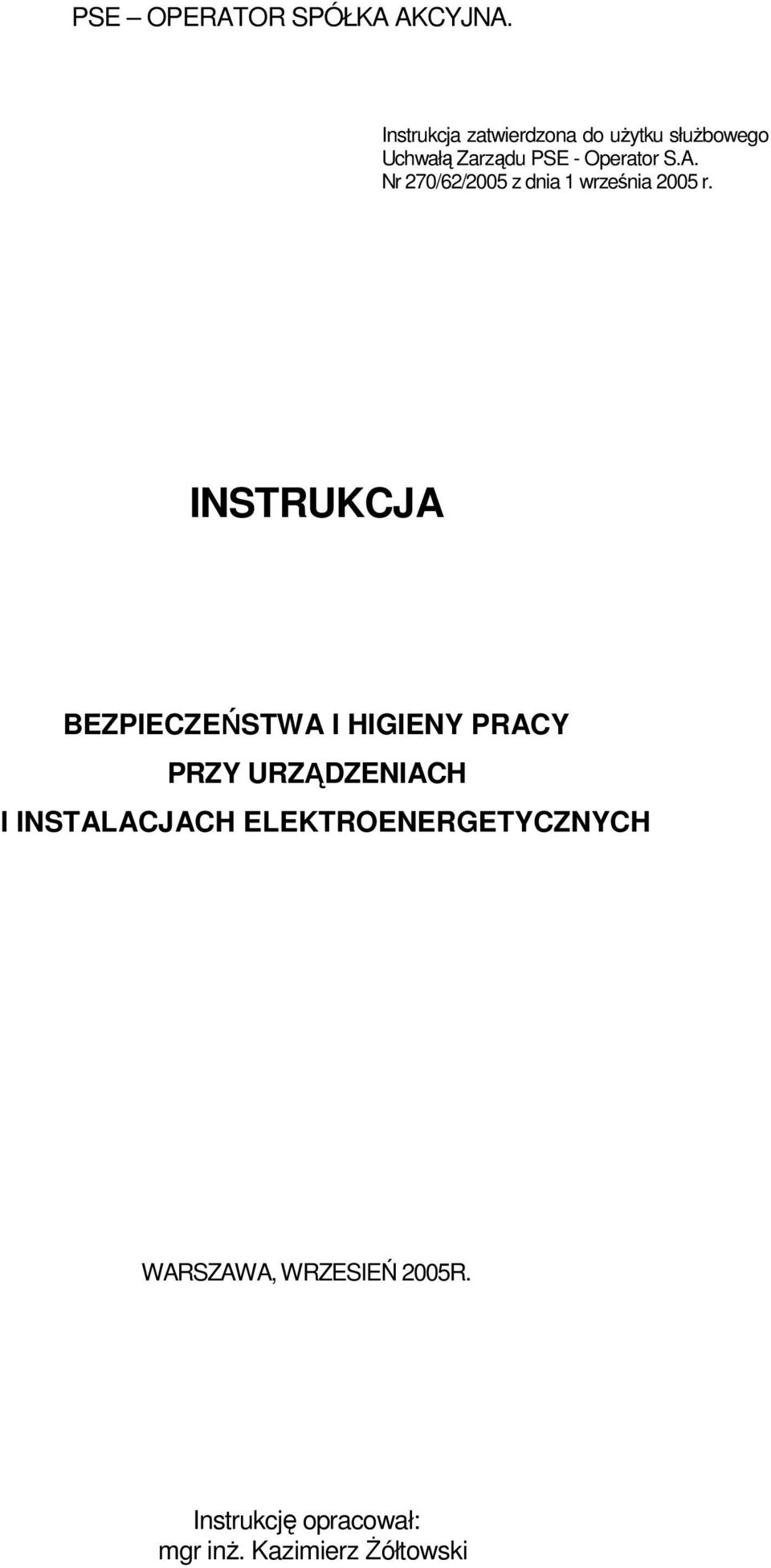 Nr 270/62/2005 z dnia 1 września 2005 r.