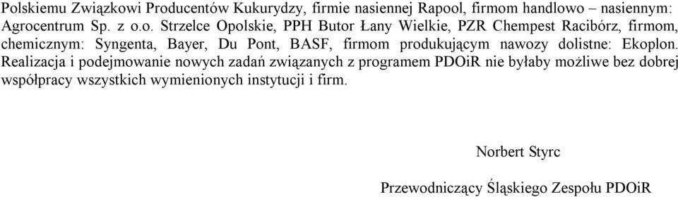 firmom produkującym nawozy dolistne: Ekoplon.