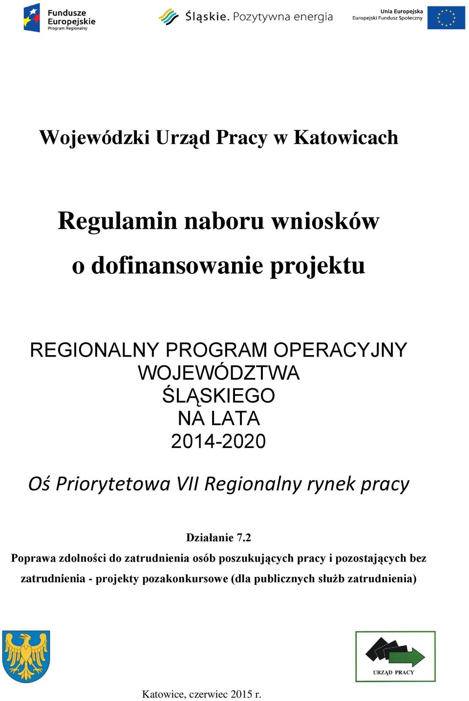 pracy Działanie 7.