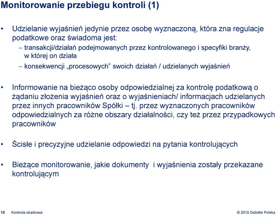 żądaniu złożenia wyjaśnień oraz o wyjaśnieniach/ informacjach udzielanych przez innych pracowników Spółki tj.