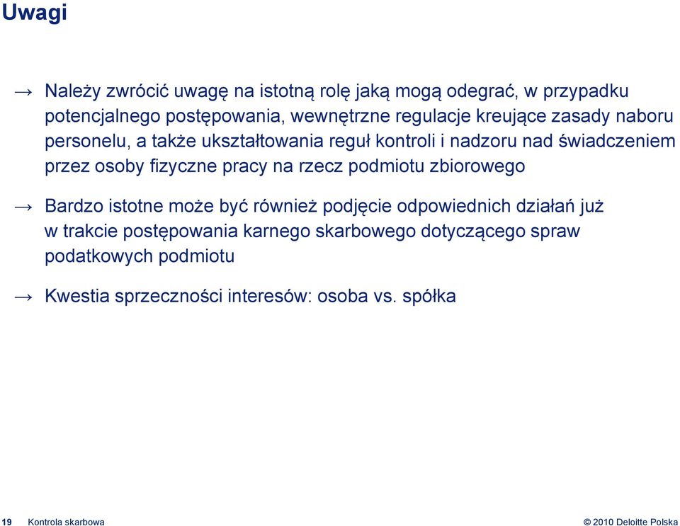 osoby fizyczne pracy na rzecz podmiotu zbiorowego Bardzo istotne może być również podjęcie odpowiednich działań już w