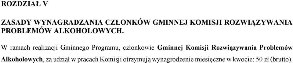 W ramach realizacji Gminnego Programu, członkowie Gminnej Komisji