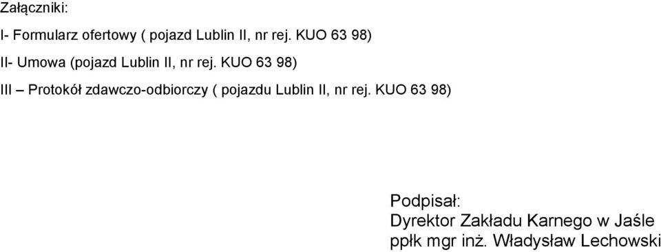 KUO 63 98) III Protokół zdawczo-odbiorczy ( pojazdu Lublin II, nr