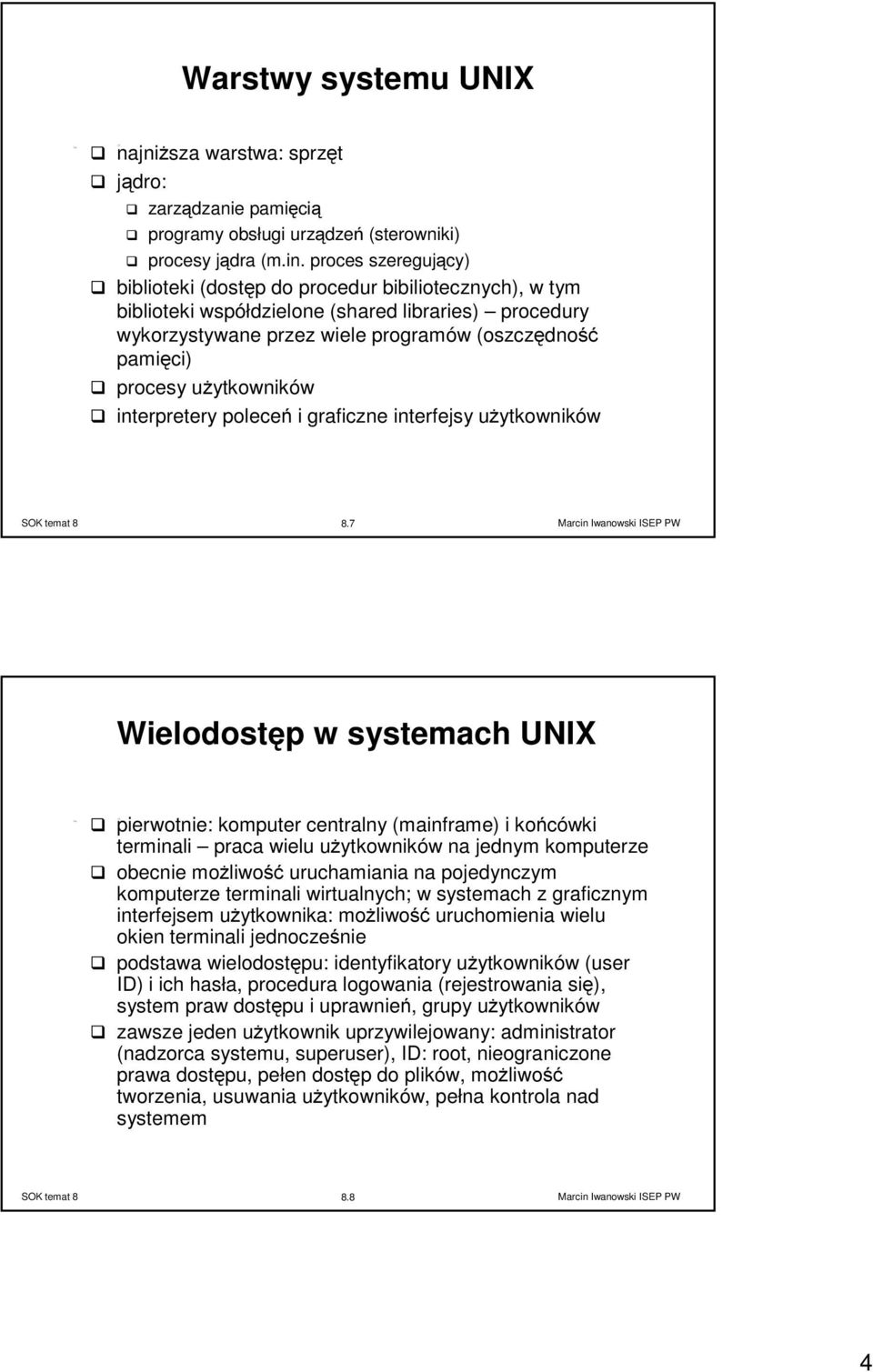 użytkowników interpretery poleceń i graficzne interfejsy użytkowników 8.