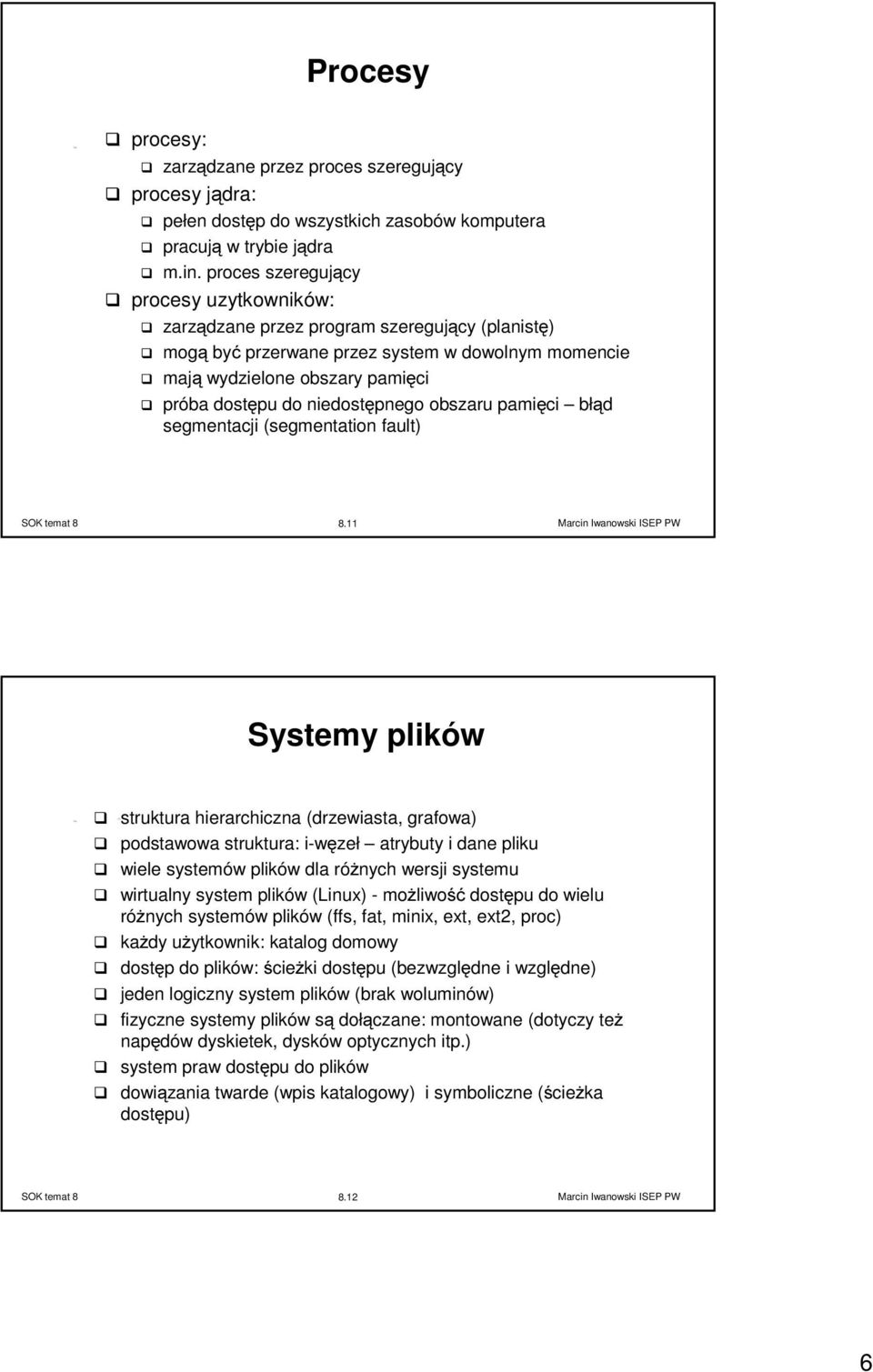 niedostępnego obszaru pamięci błąd segmentacji (segmentation fault) 8.