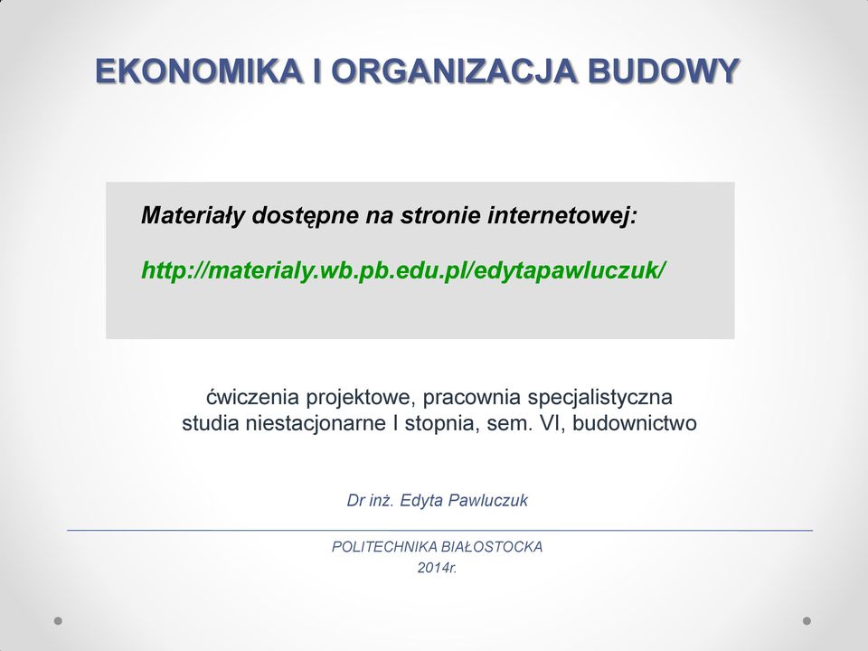 pl/edytapawluczuk/ ćwiczenia projektowe, pracownia specjalistyczna