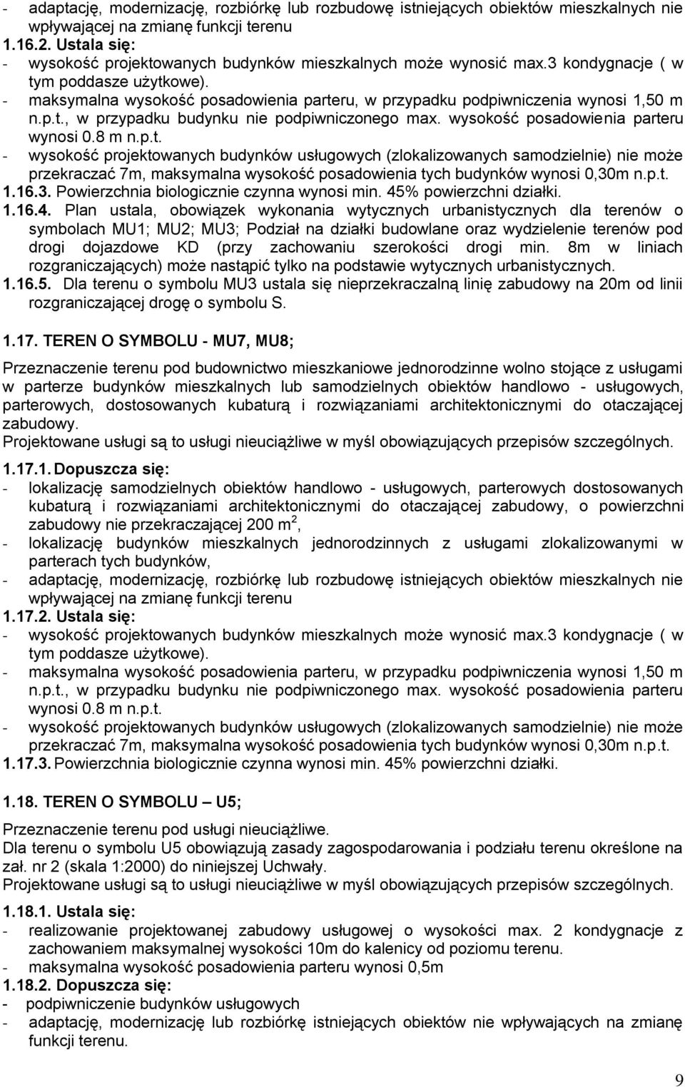 p.t. 1.16.3. Powierzchnia biologicznie czynna wynosi min. 45