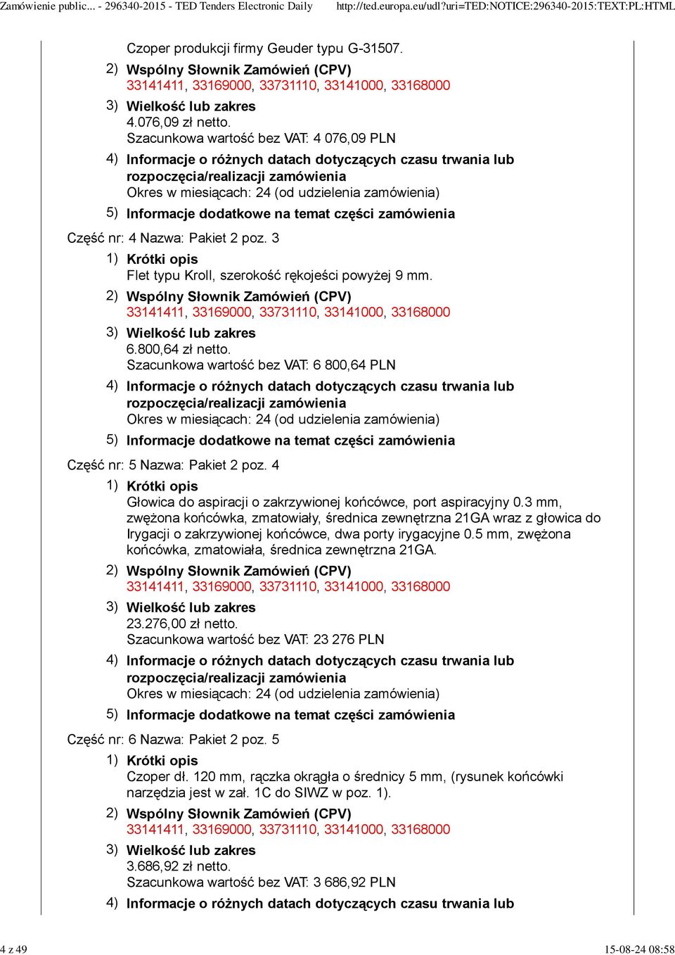 4 Głowica do aspiracji o zakrzywionej końcówce, port aspiracyjny 0.