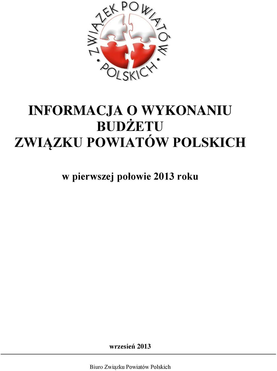 pierwszej połowie 2013 roku