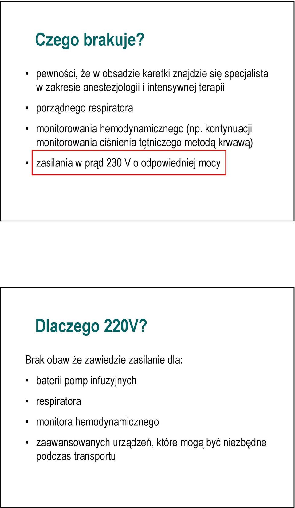 respiratora monitorowania hemodynamicznego (np.