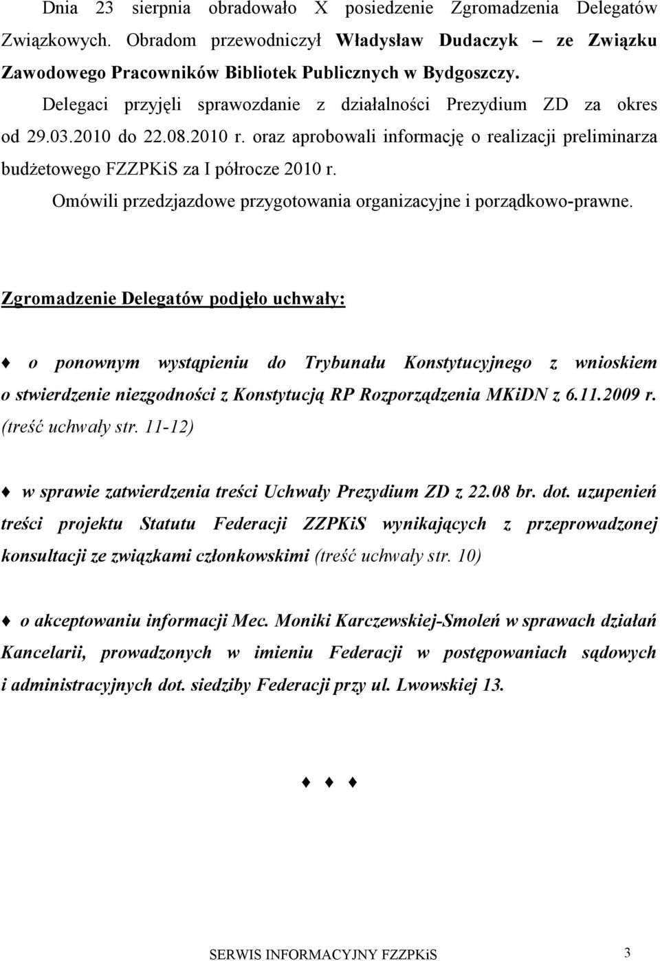 Omówili przedzjazdowe przygotowania organizacyjne i porządkowo-prawne.