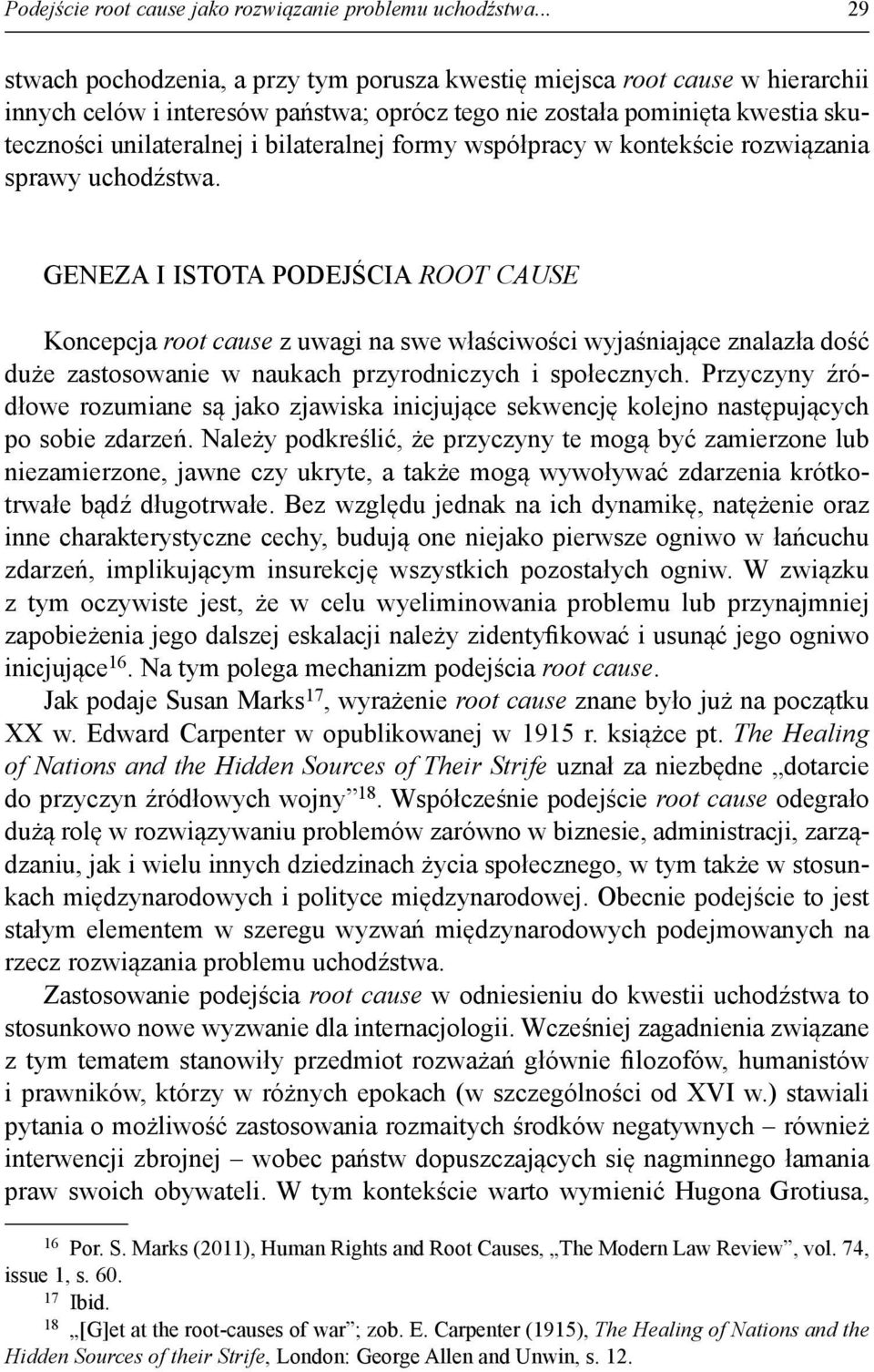 bilateralnej formy współpracy w kontekście rozwiązania sprawy uchodźstwa.