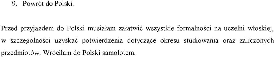 formalności na uczelni włoskiej, w szczególności uzyskać