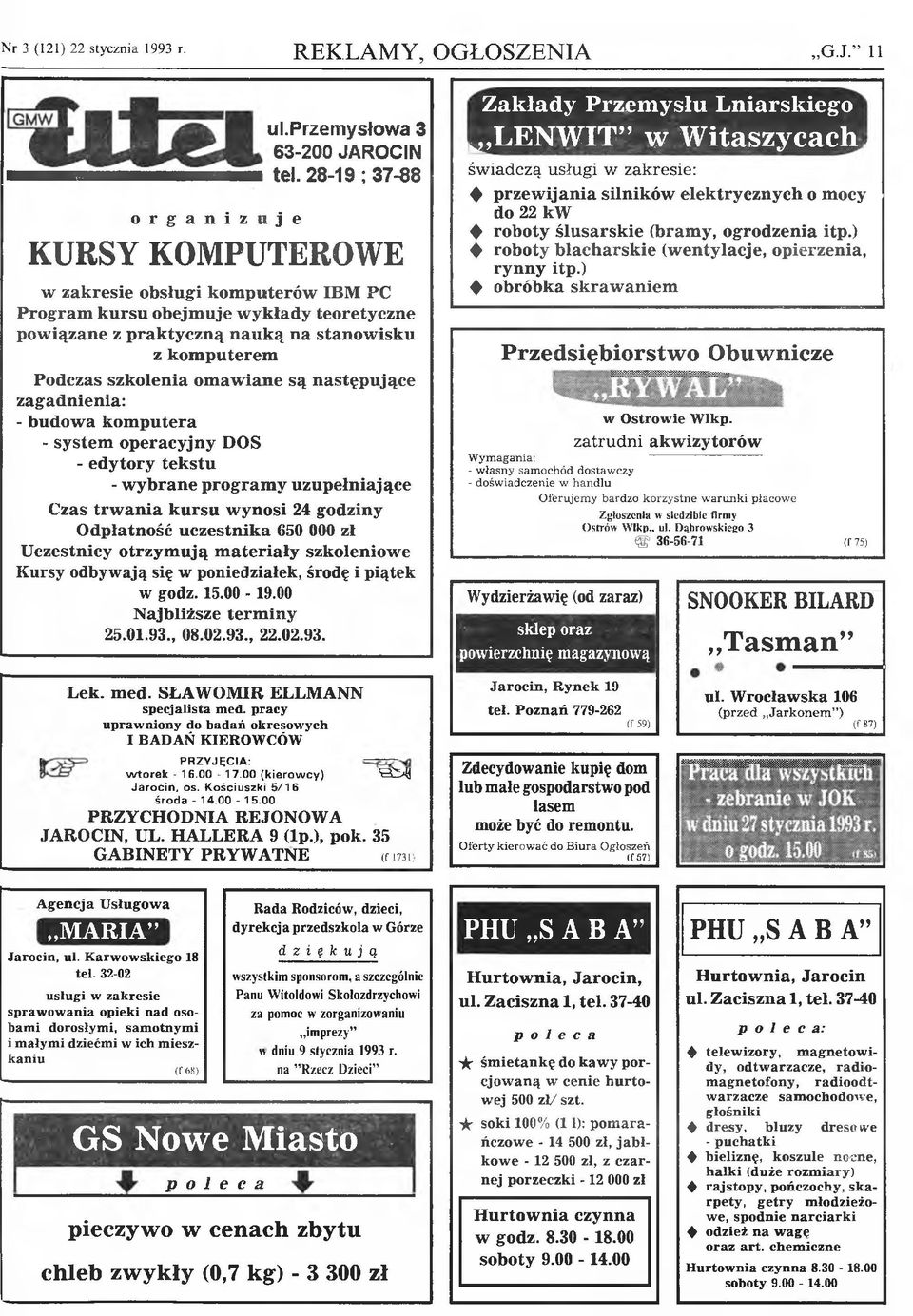 szkolenia om aw iane są następujące zagadnienia: - budowa kom putera - system operacyjny DOS - edytory tekstu - w ybrane program y uzupełniające Czas trw ania kursu w ynosi 24 godziny Odpłatność