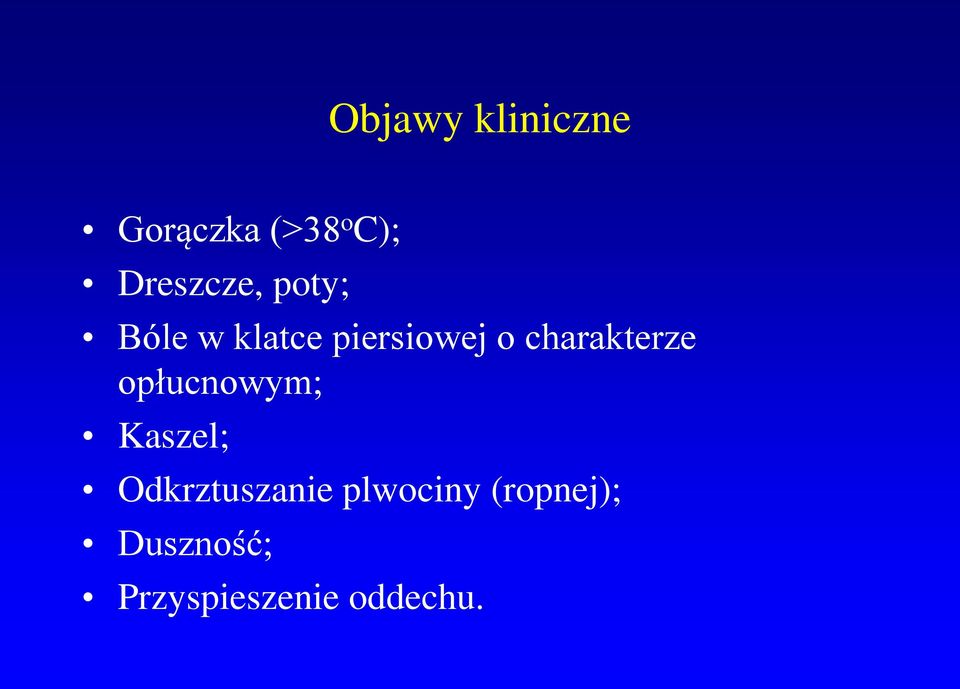 charakterze opłucnowym; Kaszel;