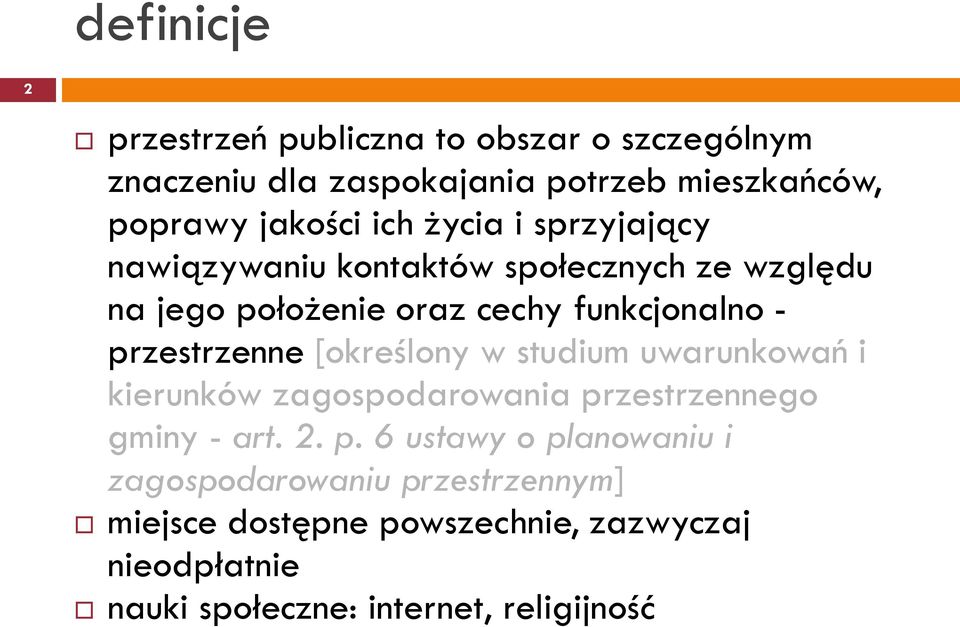 przestrzenne [określony w studium uwarunkowań i kierunków zagospodarowania pr